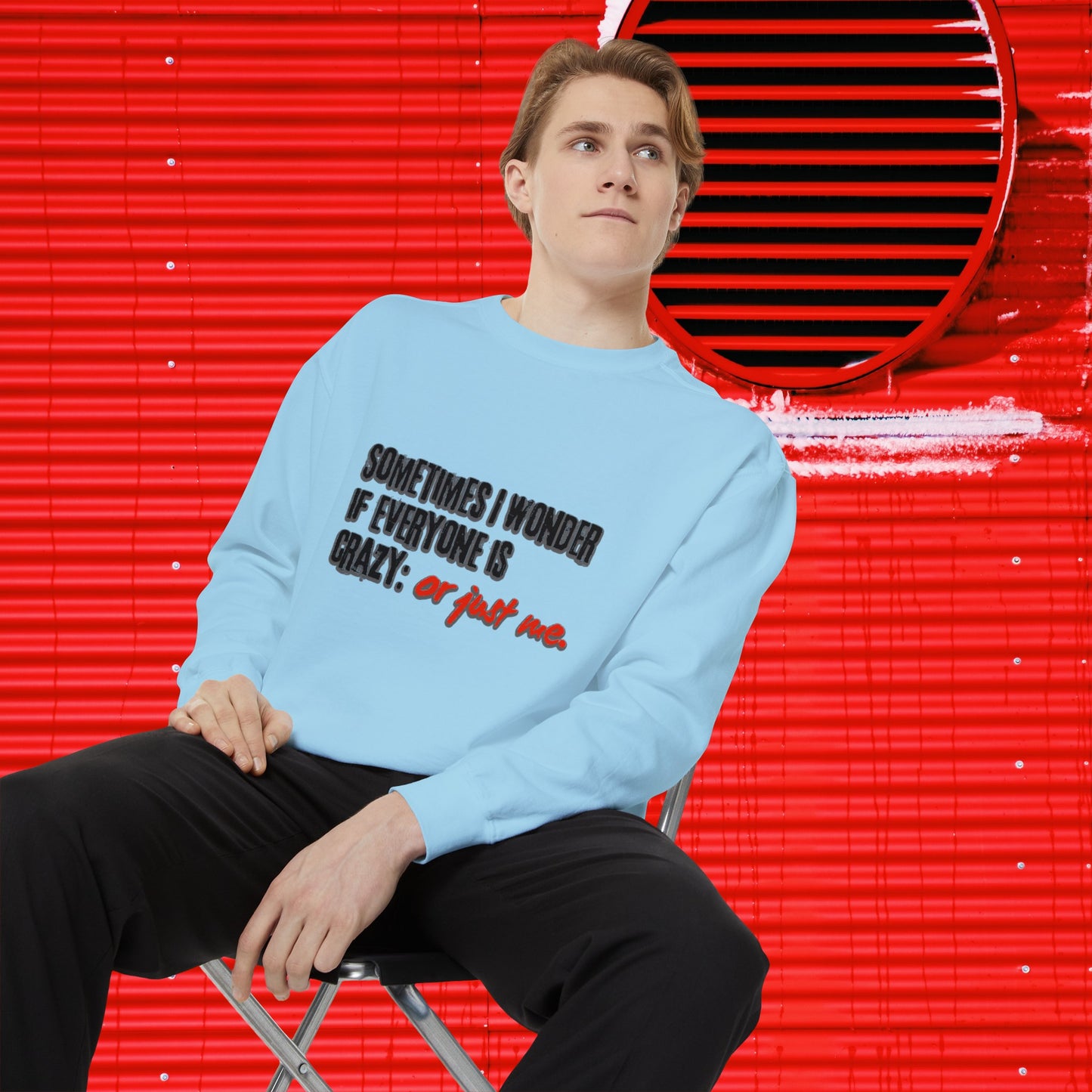 Ironic Humor Unisex Garment-Dyed Sweatshirt | Printzy Shop 😏