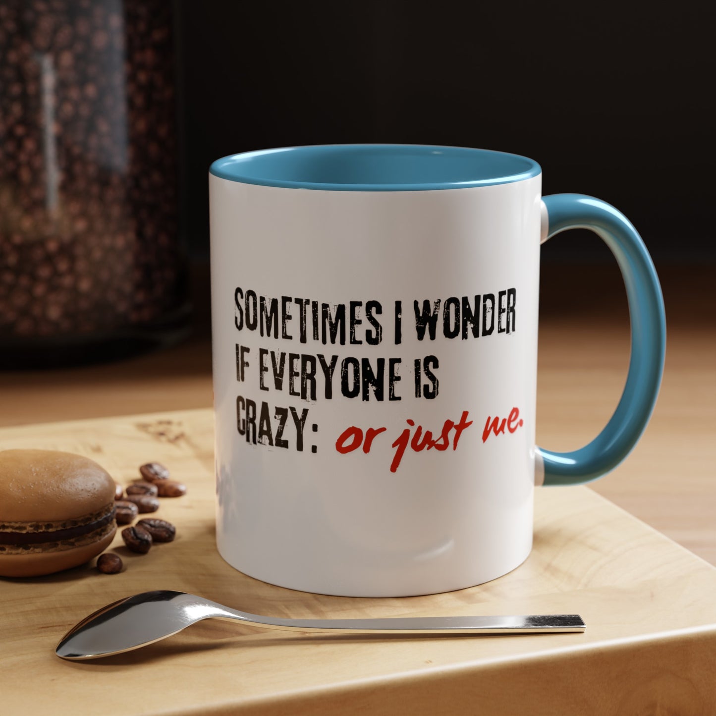 Ironic Humor Coffee Mugs | Printzy Shop - Available in 11oz & 15oz