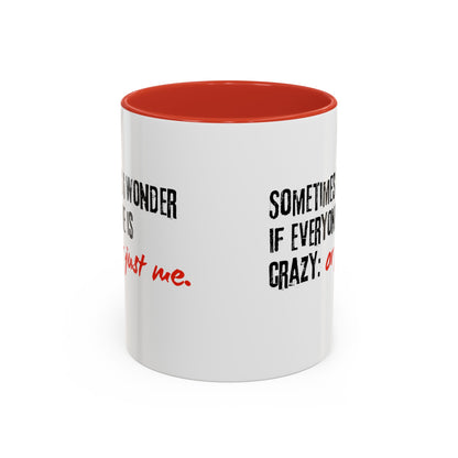 Ironic Humor Coffee Mugs | Printzy Shop - Available in 11oz & 15oz 