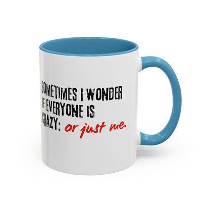 Ironic Humor Coffee Mug (11, 15oz)