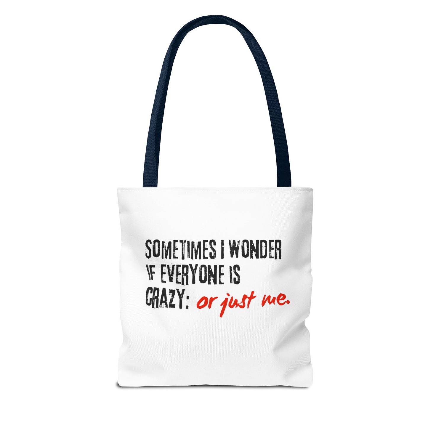 Ironic Humor Tote Bag (AOP)