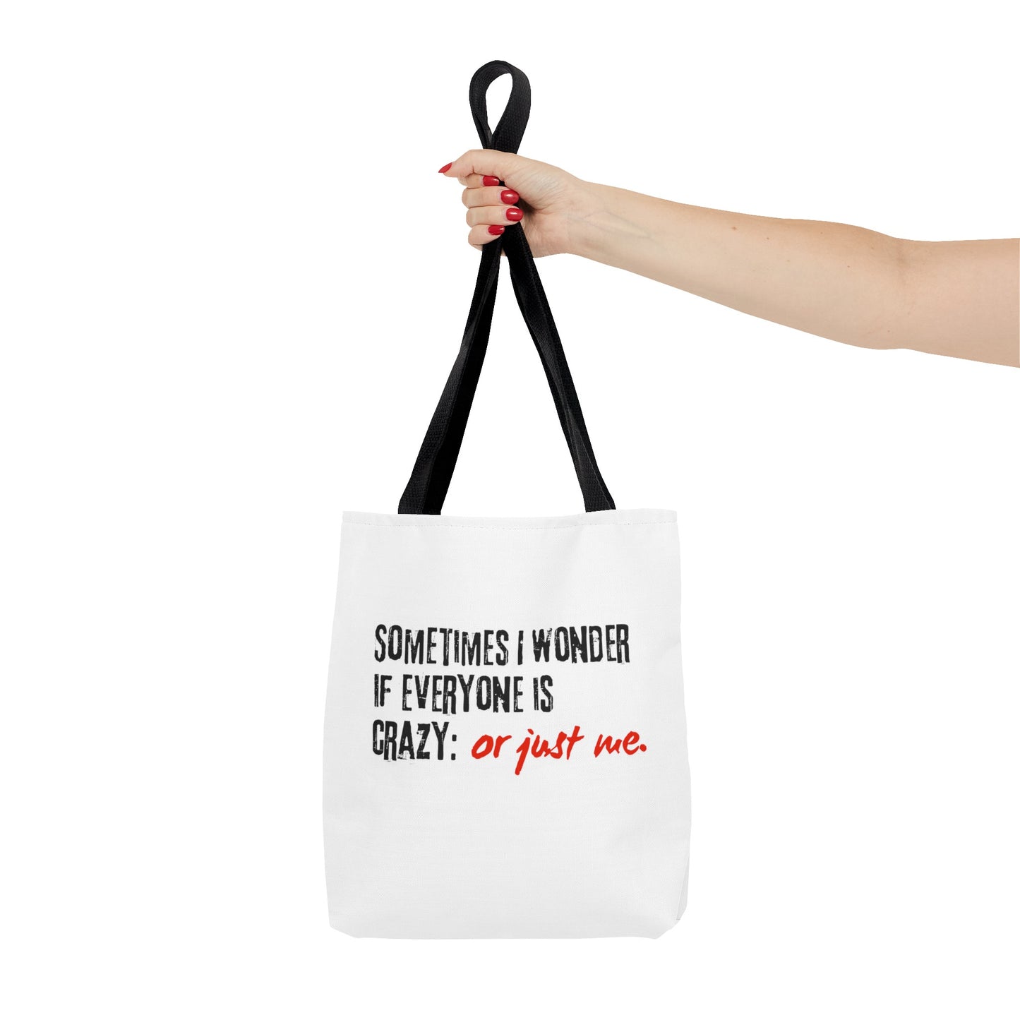 Ironic Humor Tote Bag (AOP)