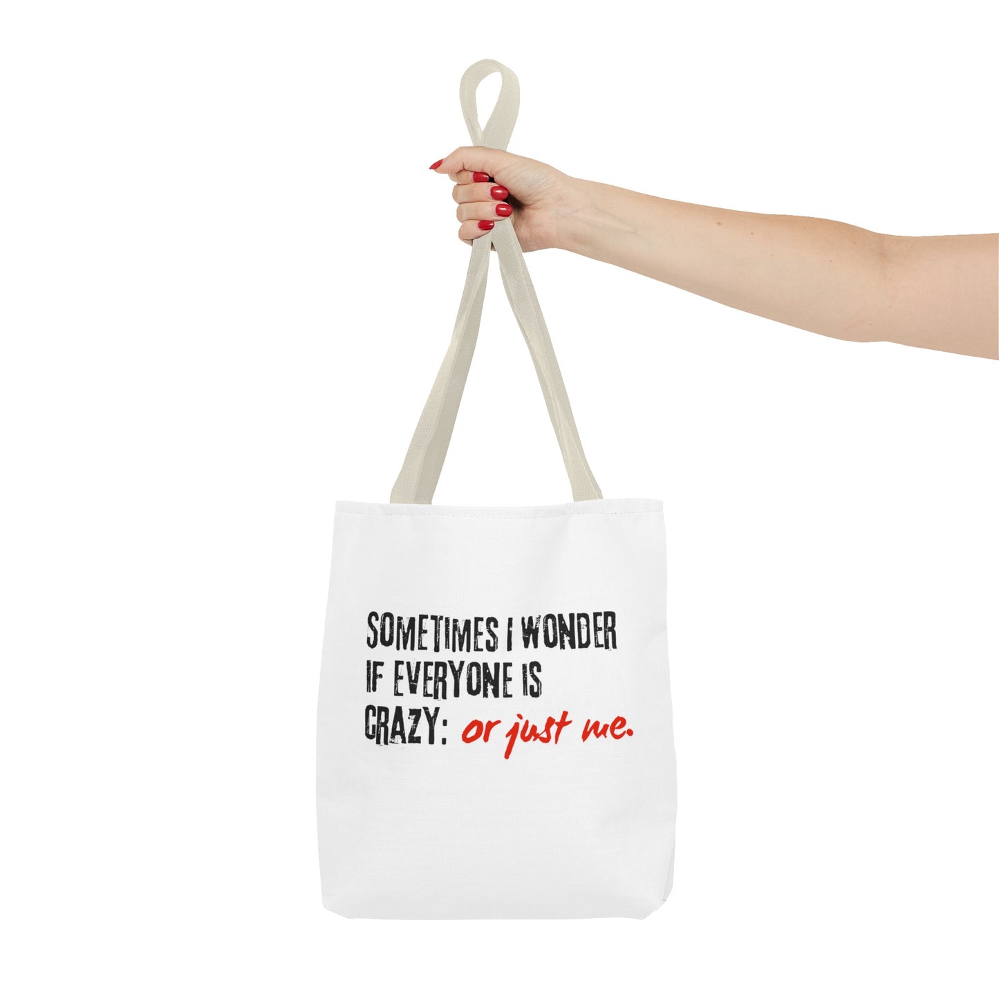 Ironic Humor Tote Bag (AOP)