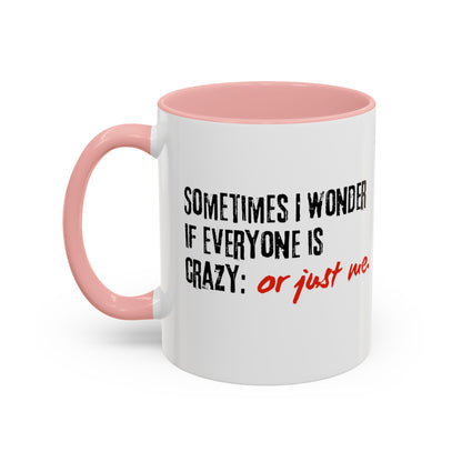 Ironic Humor Coffee Mug (11, 15oz)