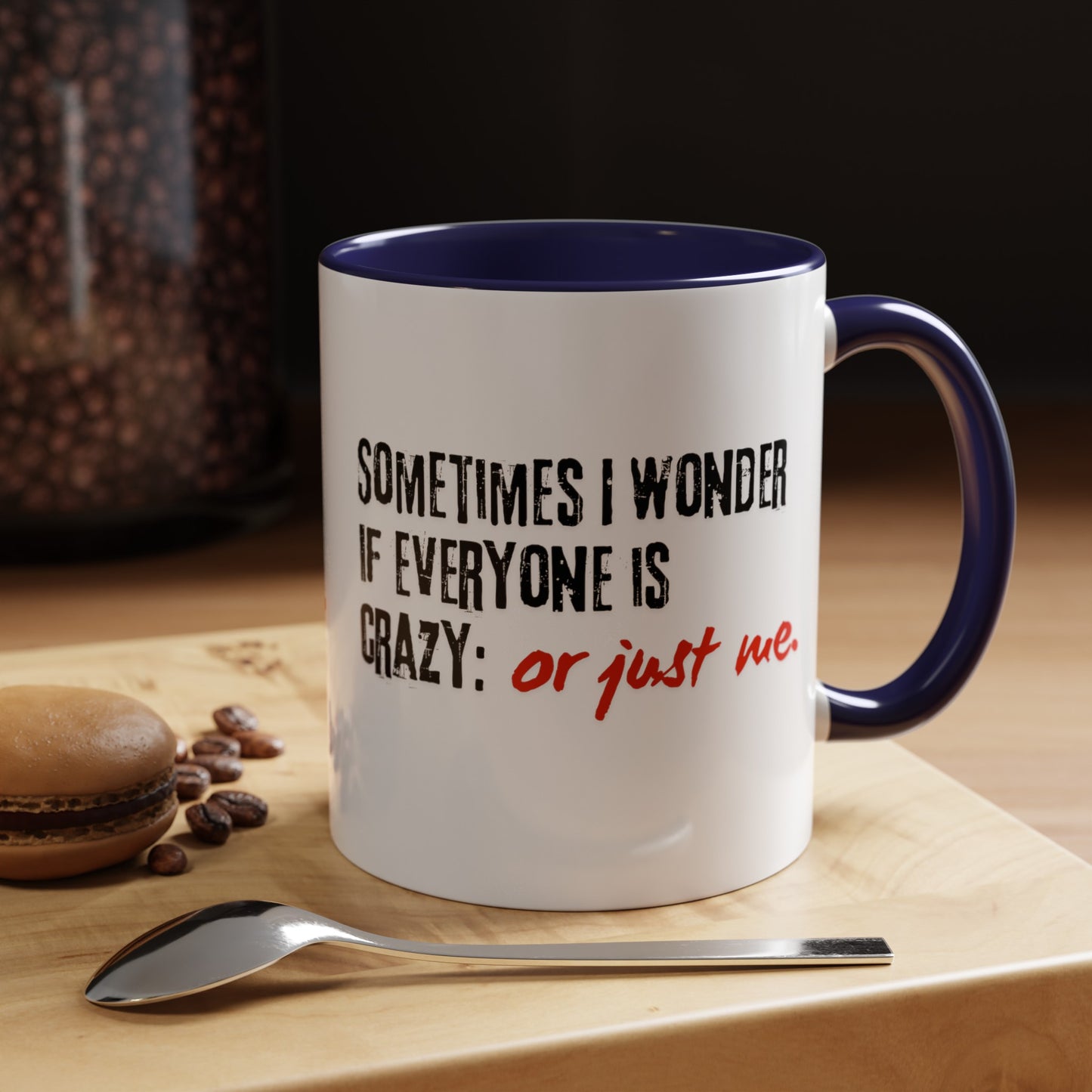 Ironic Humor Coffee Mugs | Printzy Shop - Available in 11oz & 15oz 