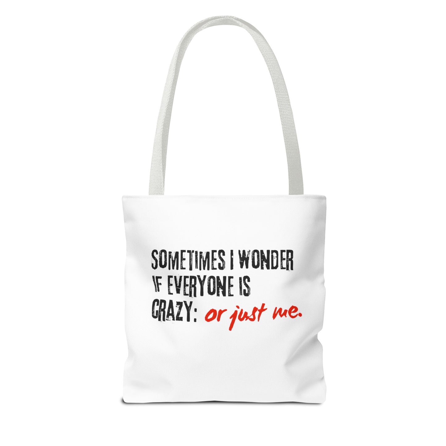 Ironic Humor Tote Bag (AOP)